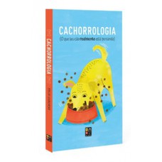 O que seu cão realmente esta pensando - Cachorrolog