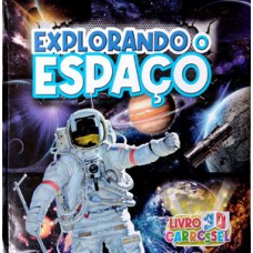 Livro 3d carrossel - explorando o espaço