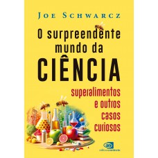 O surpreendente mundo da ciência