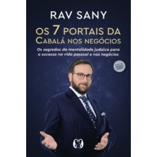 Os 7 portais da cabalá nos negócios