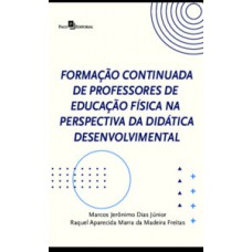 Formação continuada de professores de Educação Física na perspectiva da didática desenvolvimental