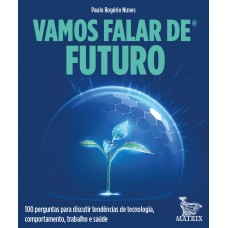 Vamos falar de futuro