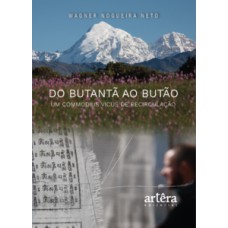 Do Butantã ao Buta~o