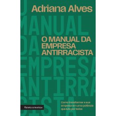 O manual da empresa antirracista