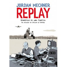 Replay – Memórias de uma família