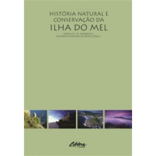 História natural e conservação da Ilha do Mel