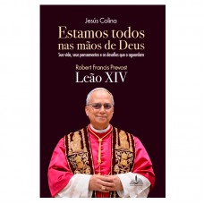 ESTAMOS TODOS NAS MÃOS DE DEUS