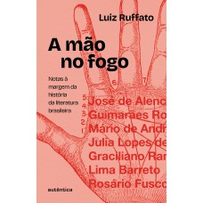 A mão no fogo