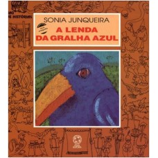 A LENDA DA GRALHA AZUL