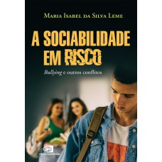A sociabilidade em risco