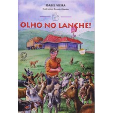 Olho no Lanche! - Conforme Nova Ortografia