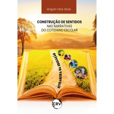 Estradeira da educação:Construção de sentidos nas narrativas do cotidiano escolar
