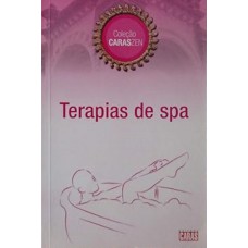 Terapias de Spa - Colecao Caras Zen