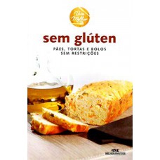 Sem Glúten: Pães, tortas e bolos sem restrições (Viva Melhor)