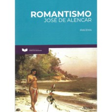 FUNDAMENTOS DA LITERATURA: ROMANTISMO - IRACEMA