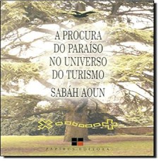 A Procura Do Paraiso No Universo Do Turismo