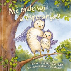 Até onde vai a esperança?