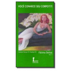 Você conhece seu corpo?!?! vol.7