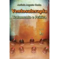 Ventosaterapia: tratamento e prática