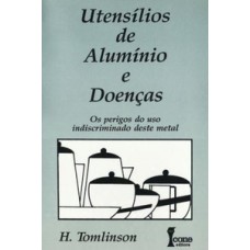 Utensílios de alumínio e doenças