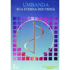 Umbanda-sua eterna doutrina