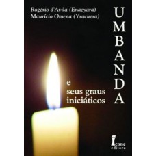 Umbanda e seus graus iniciáticos