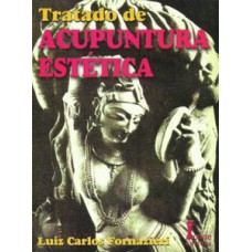 Tratado de acupuntura estética
