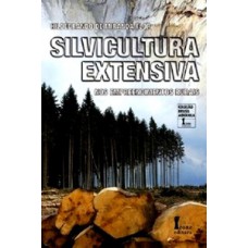 Silvicultura extensiva nos empreendimentos rurais