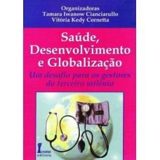 Saúde, desenvolvimentos e globalização