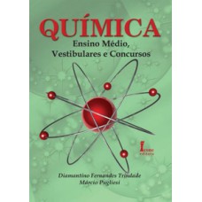 Química. ensino médio, vestibulares e concursos