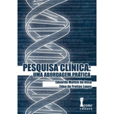 Pesquisa clínica. uma abordagem prática