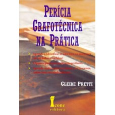 Perícia grafotécnica na prática