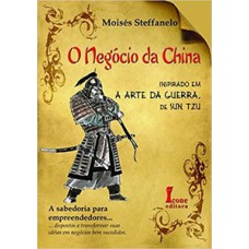 O negócio da china.inspirado em a arte guerra, de sun tzu