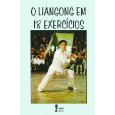 O liangong em 18 exercícios