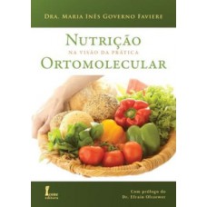 Nutrição na visão da prática ortomolecular