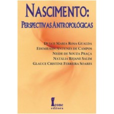 Nascimento. perspectivas antropológicas