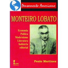 Monteiro lobato: economia, política