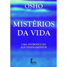 Mistérios da vida: uma introdução aos ensinamentos