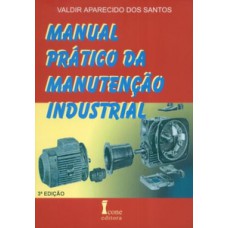 Manual prático da manutenção industrial 3ed