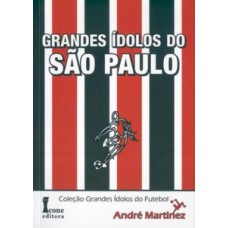 Grandes ídolos do são paulo