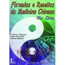 Fórmulas e receitas da medicina chinesa