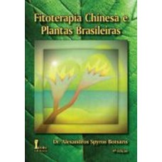 Fitoterapia chinesa e plantas brasileiras