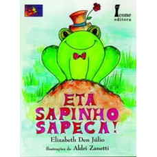 Eta sapinho sapeca!