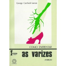 Como enfrentar as varizes