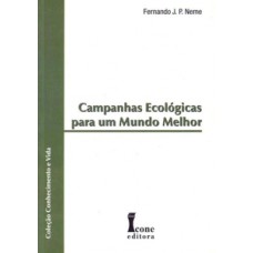 Campanhas ecológicas para um mundo melhor