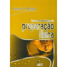 Bases metodológicas da preparação física