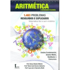 Aritmética e introdução à álgebra-1463 problemas resolvidos e explicados