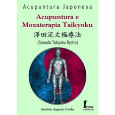 Acupuntura e moxaterapia taikyoku (acupuntura japonesa)