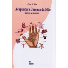 Acupuntura coreana da mão - passo a passo