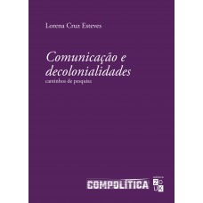 Comunicação e decolonialidades